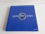 Boek 1899 FIAT 1999 - Automobilia (Duitstalig), Boeken, Auto's | Boeken, Riccardo P. Felicioli, Ophalen of Verzenden, Zo goed als nieuw