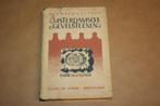 Amsterdamsche gevelsteenen - 1942 - Heemschuterserie, Ophalen of Verzenden, Gelezen