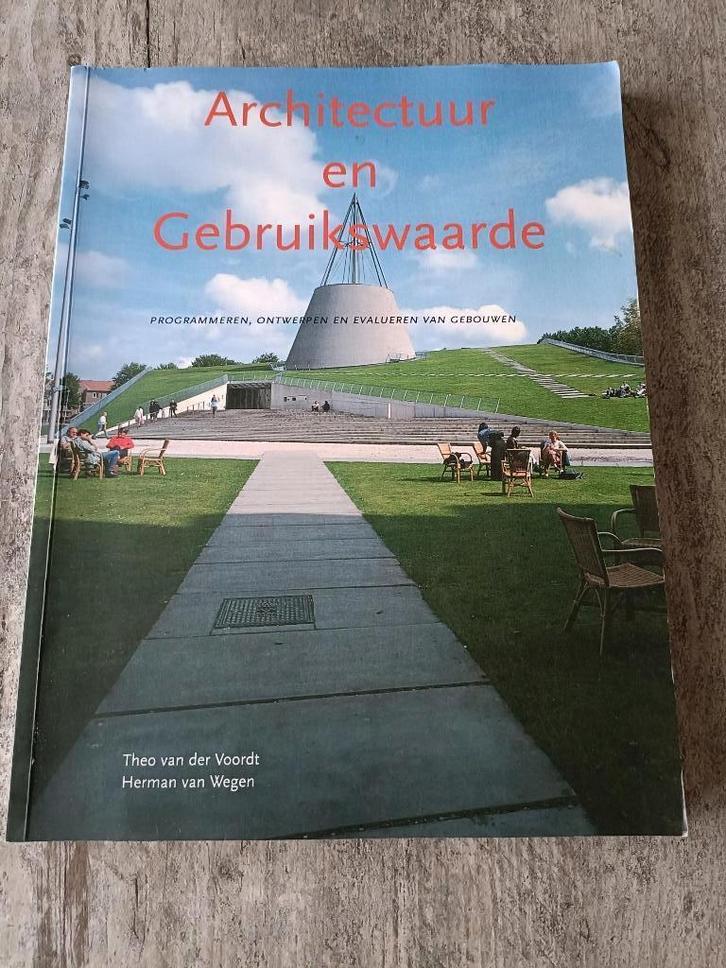 Architectuur en Gebruikswaarde, Boeken, Studieboeken en Cursussen, Zo goed als nieuw, HBO, Beta, Ophalen of Verzenden