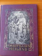 Boek "Vom göttlichen heiland", uit 1907 in het Duits, Ophalen of Verzenden