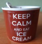 Keep calm and eat ice cream ijscoupe + lepel, Ophalen of Verzenden, Zo goed als nieuw