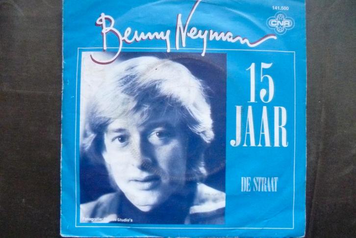 benny neyman - 15 jaar, Cd's en Dvd's, Vinyl Singles, Zo goed als nieuw, Single, Nederlandstalig, 7 inch, Ophalen of Verzenden