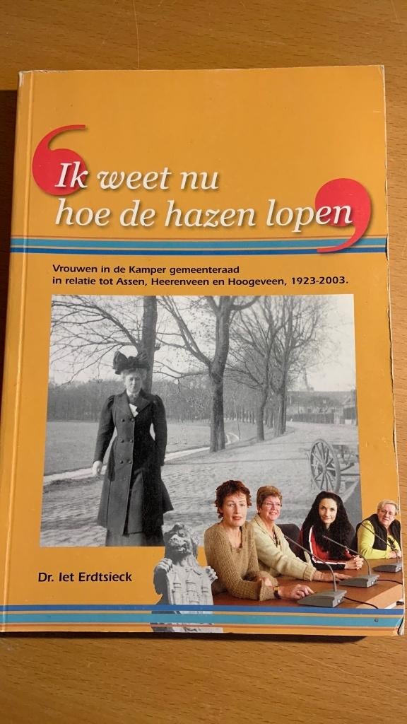 Iet Erdtsieck - Ik weet nu hoe de hazen lopen, Ophalen of Verzenden, Zo goed als nieuw