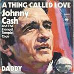 Johnny Cash - A thing called Love uit 1972, Gebruikt, Verzenden, 7 inch, Single