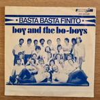Boy and the Bo-boys - Basta Basta Finito, Ophalen of Verzenden, Gebruikt