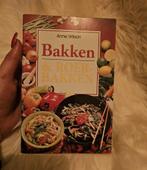 Anne Wilson - Bakken & Roerbakken - Receptenboek, Boeken, Ophalen of Verzenden