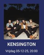Concert Kensington 5 dec zitplaatsen best seat fansale, Tickets en Kaartjes, Concerten | Pop, Twee personen, December