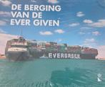 De berging van de Ever Given nieuw boek, Boeken, Ophalen of Verzenden, Nieuw