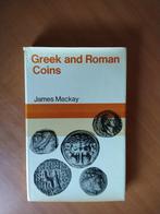 Mackay, James. Greek and Roman Coins, Ophalen of Verzenden, Gelezen