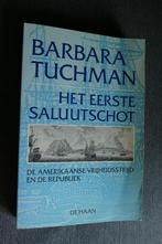 Barbara Tuchman - Het eerste saluutschot, Ophalen of Verzenden, Barbara Tuchman, Noord-Amerika