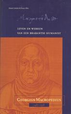 Georgius Macropedius 1487-1558 - H. Giebels en F. Slits, H. Giebels en F. Slits, 15e en 16e eeuw, Ophalen of Verzenden, Zo goed als nieuw
