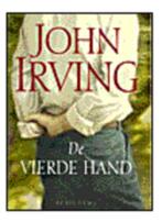 John Irving - De vierde hand, Ophalen of Verzenden, Zo goed als nieuw, John Irving