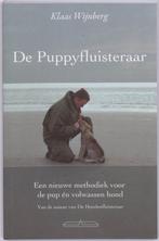 De puppyfluisteraar - Klaas Wijnberg, Boeken, Ophalen of Verzenden, Zo goed als nieuw, Honden