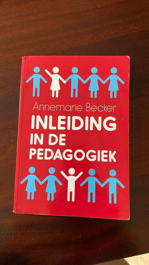 Annemarie Becker - Inleiding in de pedagogiek, Boeken, Wetenschap, Zo goed als nieuw, Sociale wetenschap, Ophalen of Verzenden