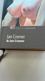 Ik Jan Cremer, Zo goed als nieuw, Ophalen