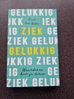 Boek " Ziekte, en toch gelukkig " van Ruud ten Wolde, Boeken, Biografieën, Ruud ten Wolde, Ophalen of Verzenden, Zo goed als nieuw