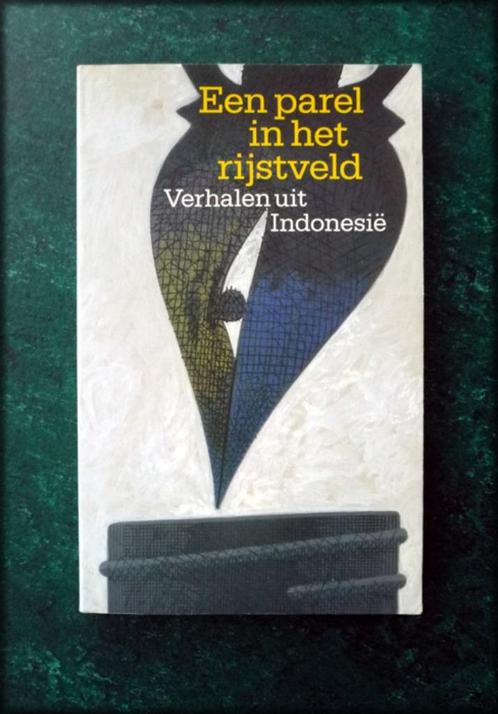 EEN PAREL IN HET RIJSTVELD - Verhalen uit Indonesie - Het le, Boeken, Reisverhalen, Zo goed als nieuw, Europa, Verzenden