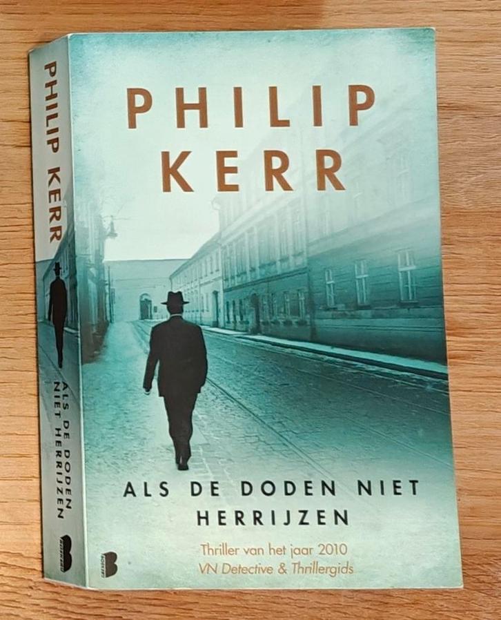 Als de doden niet herrijzen - Philip Kerr, Boeken, Thrillers, Zo goed als nieuw, Nederland, Ophalen of Verzenden