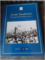 Joods Zandvoort een pioniersgeschiedenis, Boeken, Geschiedenis | Stad en Regio, Ophalen of Verzenden, 20e eeuw of later, Zo goed als nieuw