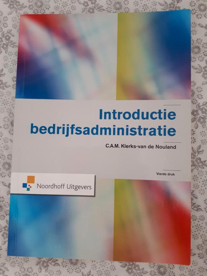 Introductie Bedrijfsadministratie - C.A.M. Klerks, Boeken, Studieboeken en Cursussen, Gelezen, MBO, Alpha, Ophalen of Verzenden