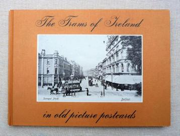 The trams of ireland in old picture postcards. Engelstalig!!
