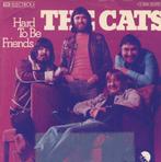 Single The Cats - Hard To Be Friends (DUI), Gebruikt, Verzenden, 7 inch, Single