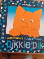 Het grote  voorleesboek van dikkie dik.Jet  Boeke, Ophalen of Verzenden, Zo goed als nieuw