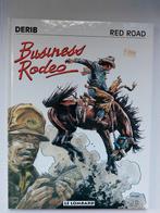 Derib - Red Road Business Rodeo, Boeken, Stripboeken, Ophalen of Verzenden, Zo goed als nieuw, Derib