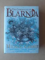 Michael Gerber The Chronicles of Blarnia €10, Ophalen of Verzenden, Gelezen