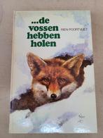 de vossen hebben holen Rien Poortvliet nieuwstaat, Boeken, Ophalen of Verzenden, Zo goed als nieuw