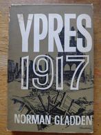 Ypres 1917 - Norman Gladden - WOI Geschiedenis, Gelezen, Norman Gladden, Ophalen of Verzenden, Landmacht
