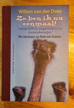 Zo ben ik nu eenmaal! - Willem van der Does, Boeken, Ophalen of Verzenden, Zo goed als nieuw, Klinische psychologie, Willem van der Does
