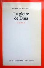 Michel del Castillo - La gloire de Dina (FRANSTALIG), Ophalen of Verzenden, Gelezen, Fictie