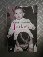 Judas - Astrid Holleeder, Boeken, Ophalen of Verzenden, Overige