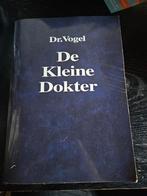 De Kleine Dokter - Dr. Vogel, Ophalen of Verzenden, Gelezen, Gezondheid en Conditie, Dr. Vogel