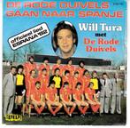 S 0440 Will Tura Met De Rode Duivels - De Rode Duivels Gaan, Ophalen of Verzenden, Gebruikt, 7 inch, Single