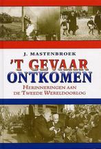 T Gevaar Ontkomen J. Mastenbroek 9789033118791, Ophalen of Verzenden, 20e eeuw of later, Zo goed als nieuw, J. Mastenbroek