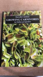 Growing carnivores  An Italian perspective, Ophalen, Bloemen, Planten en Bomen, Nieuw, Marcello catalano