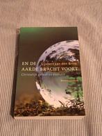 Gijsbert van den Brink - Aarde bracht voort, Gijsbert van den Brink, Christendom | Protestants, Ophalen of Verzenden, Zo goed als nieuw