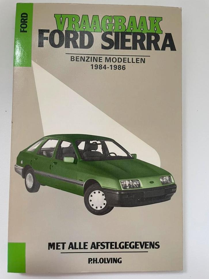 Vraagbaak Ford Sierra 1984-86 benzinemodellen Kluwer Olving, Auto diversen, Handleidingen en Instructieboekjes, Ophalen of Verzenden