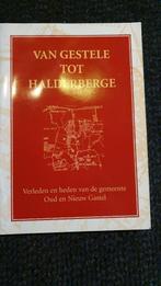 Van Gestele tot Halderberge, 20e eeuw of later, Zo goed als nieuw, Geert Mak, Ophalen of Verzenden