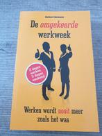 De Omgekeerde Werkweek - Gerhard Hormann, Boeken, Ophalen of Verzenden, Gelezen, Gerhard Hormann
