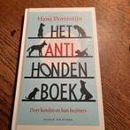 Hans Dorrestijn - Het anti-hondenboek, Ophalen of Verzenden, Nieuw, Hans Dorrestijn, Nederland