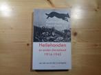 Perry Pierik - Hellehonden en ander dierenleed 1914-1915, Boeken, Ophalen, Voor 1940, Zo goed als nieuw, Perry Pierik