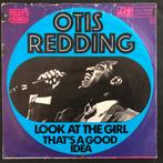 Otis Redding - Look At The Girl 7" Vinyl, Gebruikt, 7 inch, Single, Ophalen of Verzenden