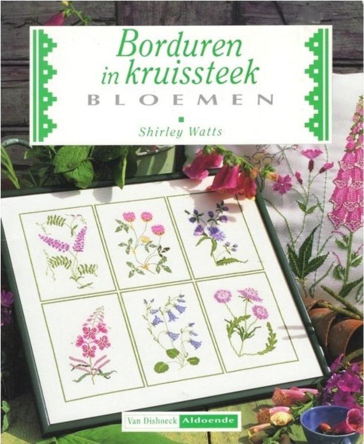 Watts - Borduren in kruissteek, Bloemen, Boeken, Hobby en Vrije tijd, Zo goed als nieuw, Borduren en Naaien, Ophalen