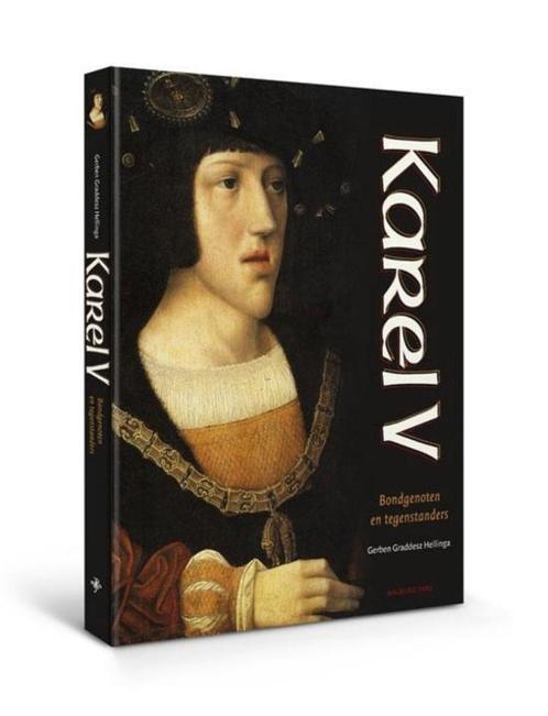 Karel V, Boeken, Geschiedenis | Vaderland, Zo goed als nieuw, 15e en 16e eeuw, Ophalen of Verzenden
