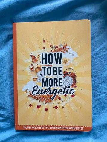 How to be more energetic beschikbaar voor biedingen