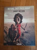 Before They Pass Away - Jimmy Nelson, Ophalen of Verzenden, Zo goed als nieuw