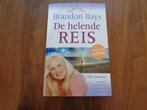 De helende reis - Brandon Bays, Boeken, Achtergrond en Informatie, Spiritualiteit algemeen, Brandon Bays, Ophalen of Verzenden